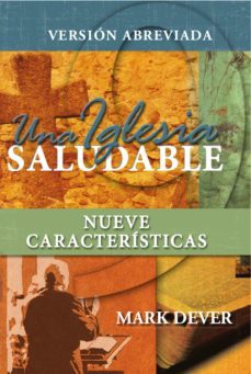 una iglesia saludable (ebook)-mark dever-9781629462318