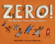 zero! the number that almost wasn't (ebook)-sarah albee-9781632893918