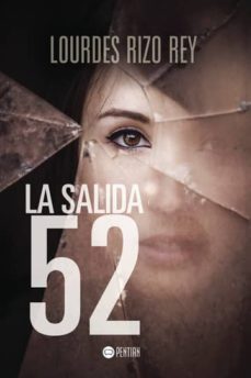 la salida 52 (ebook)-lourdes rizo rey-9781635031218
