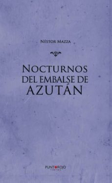 nocturnos del embalse de azutan (ebook)-9781635038118