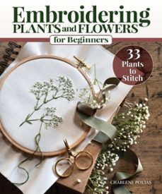 embroidering plants and flowers for beginners (ebook)-charlene pourias-9781637412718