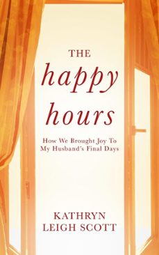 the happy hours (ebook)-kathryn leigh scott-9781641973618