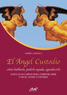 el angel custodio (ebook)-surabhi e. guastalla-9781644615218