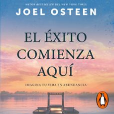 el exito comienza aqui (audiolibro)-joel osteen-9781644733318