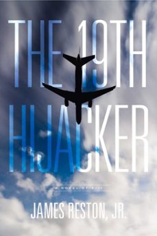 the 19th hijacker (ebook)-james reston-9781645720218
