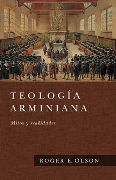 teologia arminiana (ebook)-roger e. olson-9781646912018