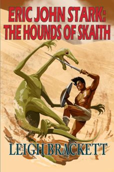the hounds of skaith (ebook)-leigh brackett-9781649730718