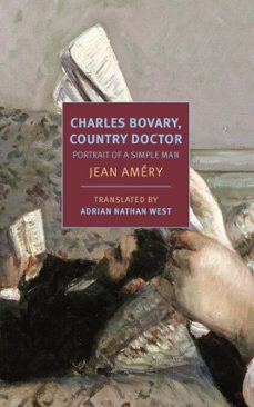charles bovary, country doctor (ebook)-jean amery-9781681372518