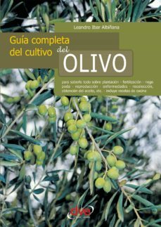 guía completa del cultivo del olivo (ebook)-leandro ibar albiñana-9781683255918