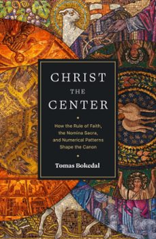 christ the center (ebook)-tomas bokedal-9781683596318