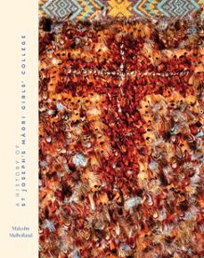 a history of st joesph's mori girls' college (ebook)-malcolm mulholland-9781775507918