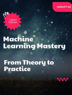 machine learning mastery (ebook)-felix r. darnell-9781776842018