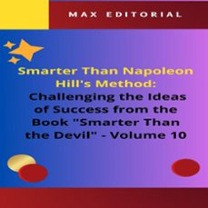 smarter than napoleon hill's method: challenging ideas of success from the book "smarter than the devil" -  volume 10 (ebook)-max editorial-9781779712318