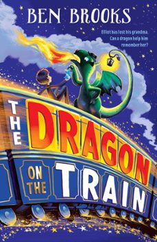 the dragon on the train (ebook)-ben brooks-9781786541918