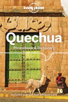 lonely planet quechua phrasebook & dictionary 5 2019-9781786570918