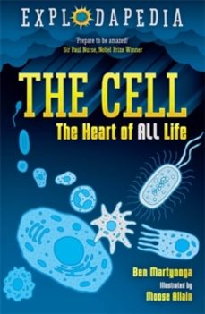 explodapedia: the cell-ben martynoga-9781788451918