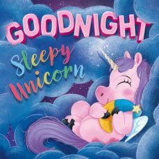 goodnight sleepy unicorn-9781800225718