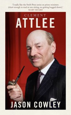 clement attlee (ebook)-jason cowley-9781800754218