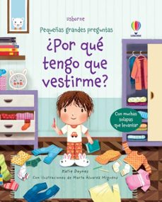 pequeñas grandes preguntas ¿por que tengo que vestirme?-9781801312318
