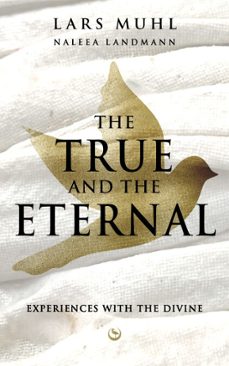 the true and the eternal (ebook)-lars muhl-naleea landmann-9781836810018