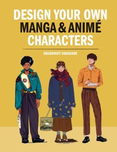 design your own manga &amp; anime characters (ebook)-sasha vahadane-9781840918618