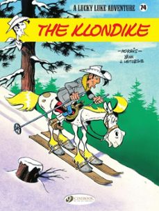 lucky luke - volume 74 - the klondike (ebook)-jean leturgie-9781849186018
