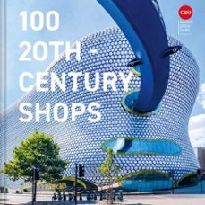 Imagen Principal de 100 20th-Century Shops