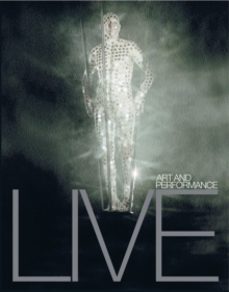 live: art and performance-adrian (ed.) heathfield-9781854375018