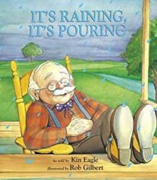 it s raining, it s pouring-kin eagle-9781879085718