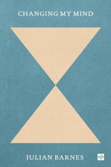 changing my mind (ebook)-julian barnes-9781912559718