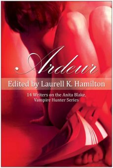 ardeur (ebook)-laurell k. hamilton-9781935618218
