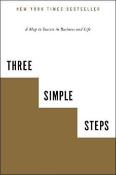 three simple steps: a map to success in business and life-trevor g. blake-9781936661718