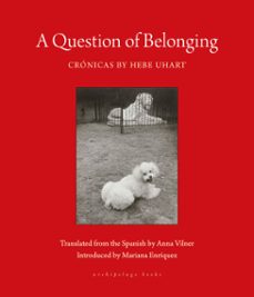 a question of belonging (ebook)-hebe uhart-9781953861818