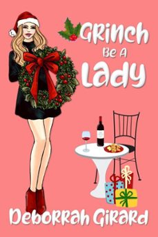 grinch be a lady (ebook)-deborrah girard-9781988219318