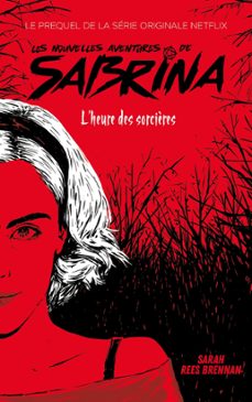 les nouvelles aventures de sabrina - le prequel de la serie netflix (ebook)-sarah rees brennan-9782017079118
