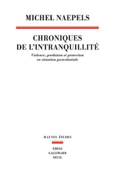 chroniques de lintranquillite (ebook)-michel naepels-9782021620818