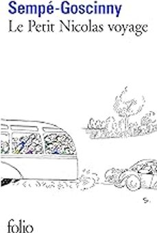 les histoires inedites du petit nicolas. vol. 2. le petit nicolas voyage-jean-jacques sempe-9782070437818