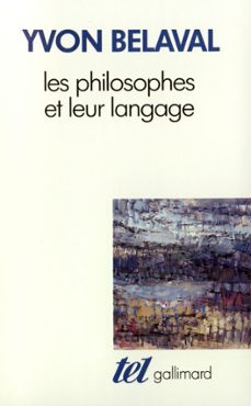 les philosophes et leur langage (ebook)-yvon belaval-9782072113918