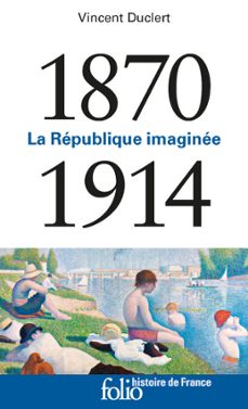 1870-1914. la republique imaginee (ebook)-vincent duclert-9782072799518