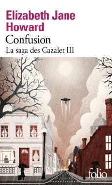 la saga des cazalet. vol. 3. confusion-9782073003218