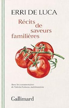 récits de saveurs familières-erri de luca-9782073016218