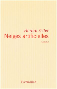 neiges artificielles (ebook)-florian zeller-9782081295018