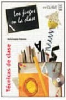 juegos en la clase (tecnicas de clase) (ele: español lengua extra njera)-maria angeles palomino brell-9782090343618