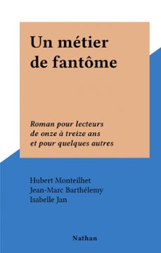 un metier de fantome (ebook)-hubert monteilhet-9782092585818