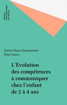 l'evolution des competences a communiquer chez l'enfant de 2 a 4 ans (ebook)-pierre marie baudonniere-9782130663218