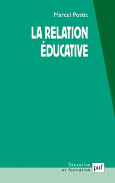 la relation educative (ebook)-marcel postic-9782130737018