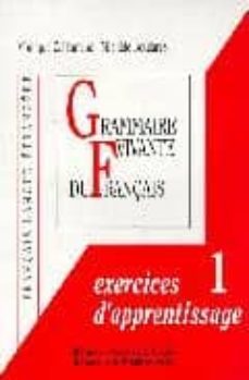 grammaire vivante du français: exercices d apprentissage, niveau 1, francais langue etrangere-michele boulares-9782190393018