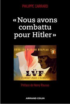 nous avons combattu pour hitler  (ebook)-philippe carrard-9782200273118