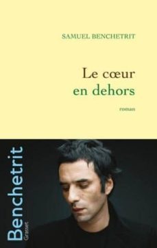 le coeur en dehors-samuel benchetrit-9782246731818