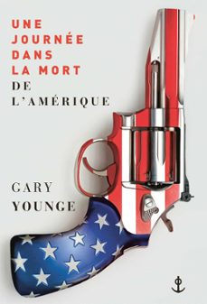 une journee dans la mort de l'amerique (ebook)-gary younge-9782246813118